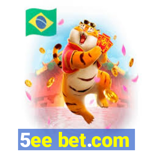 5ee bet.com